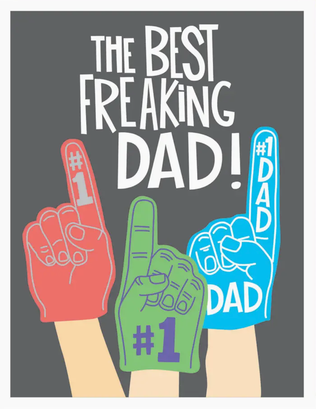 The Best Freaking Dad!